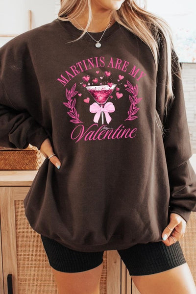 Martinis Are My Valentine Graphic Sweatshirt