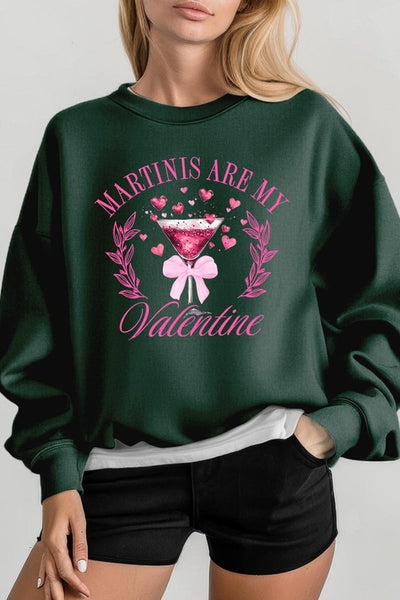 Martinis Are My Valentine Graphic Sweatshirt