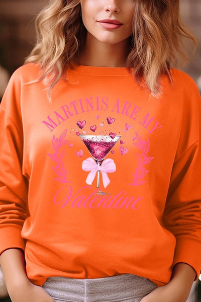 Martinis Are My Valentine Graphic Sweatshirt