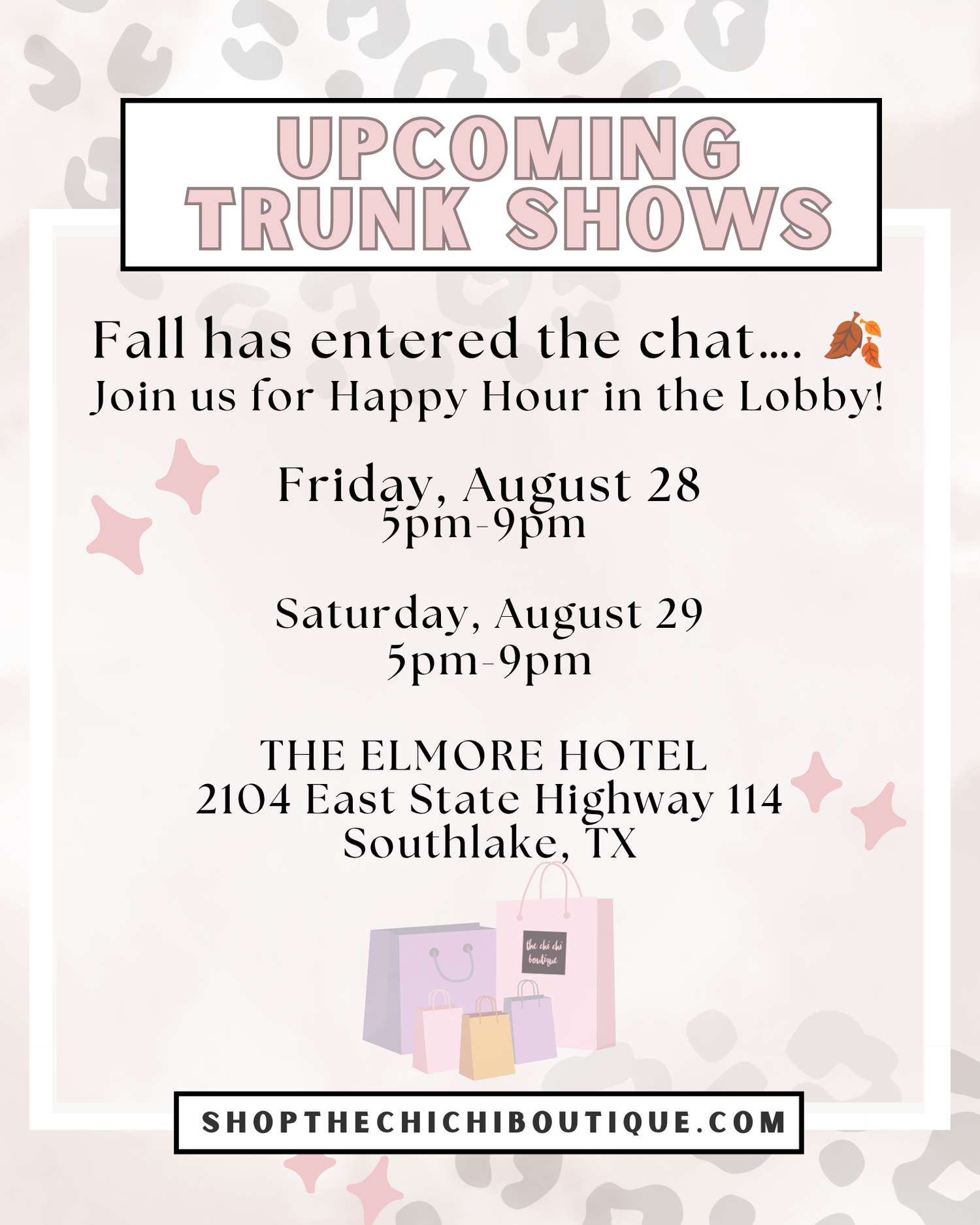 The Chi Chi Boutique fall trunk shows at The Elmore Hotel in Southlake, August 28 and 29, 5–9 PM.